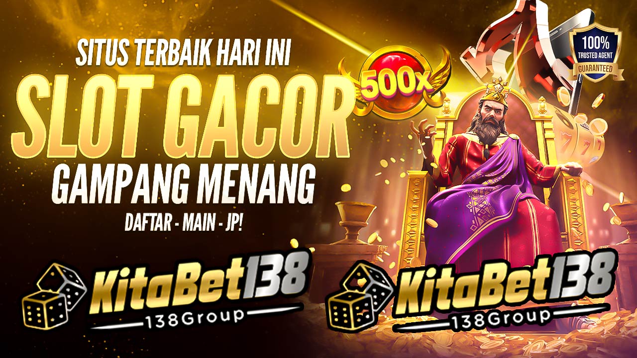 Kitabet138 situs slot gacor server terbaik